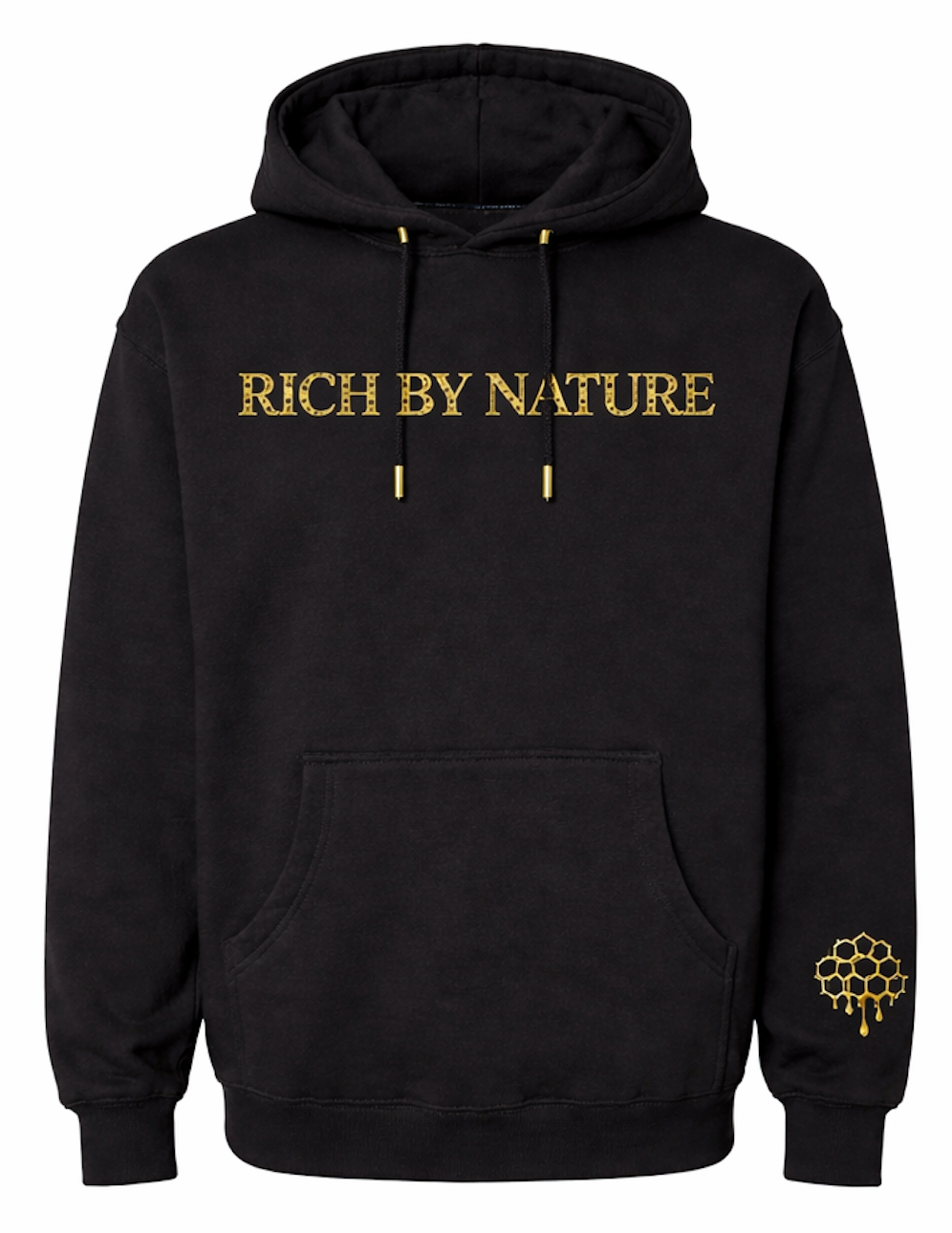 Hooded "Rich by Nature" Melanin Honey Drip